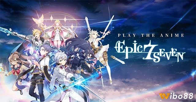 Game nhập vai mobile hay Epic Seven