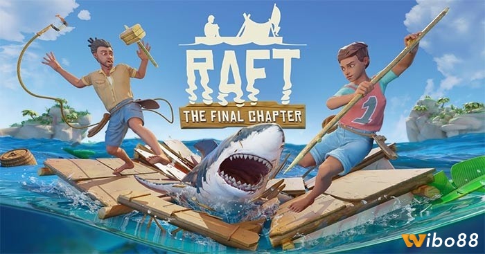 Raft vẫn luôn là game sinh tồn ấn tượng nổi tiếng hiện nay